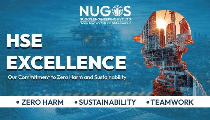 HSE Excellence – Our Commitment to Zero Harm and Sustainability